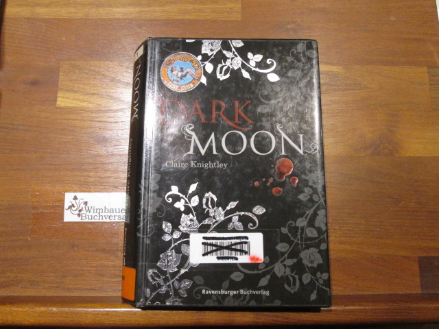 Dark Moon; Teil: Bd. 1 - Knightley, Claire