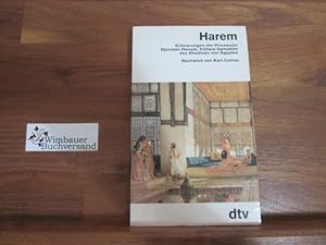 Harem : Erinnerungen der früheren Gemahlin des Khediven von Ägypten. Djavidan Hanum. Nachw. von Karl Corino
