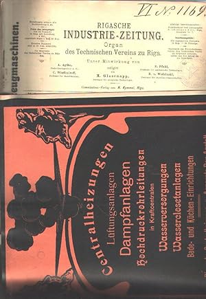 Rigasche Industrie - Zeitung 32. Jahrgang Organ des technischen Vereins zu Riga