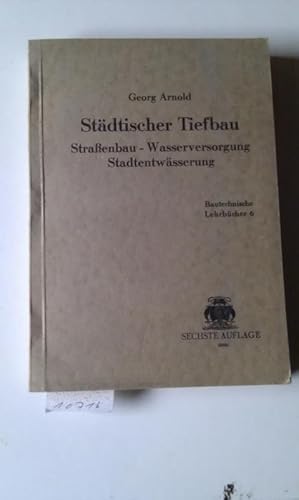 Städtischer Tiefbau Strassenbau Wasserversotgung Stadtentwässerung