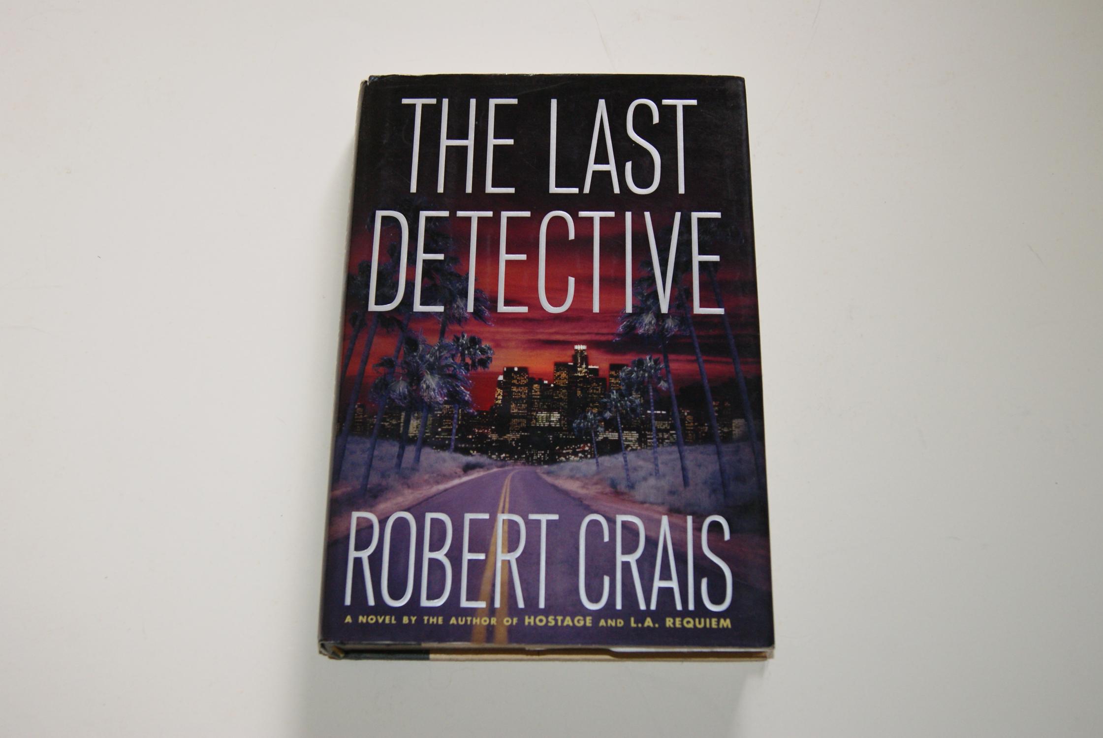 The Last Detective By Robert Crais Doubleday the last detective by robert crais doubleday