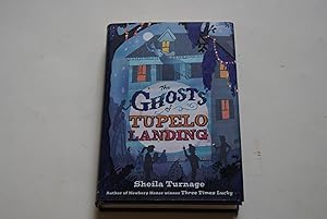 THE GHOSTS OF TUPELO LANDING