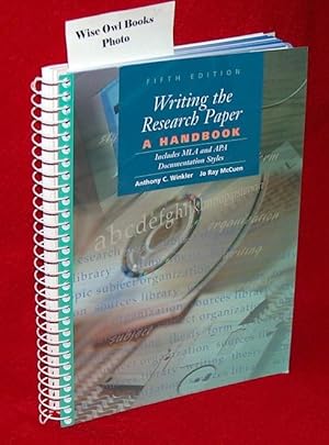 Writing the Research Paper: A Handbook With Both the Mla and Apa Documentation Sytles 5th Edition