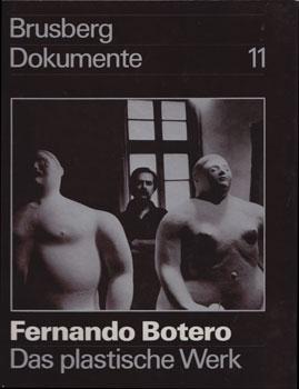 Fernando Botero: Sculpture (Catalogue Raisonné)