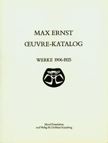 Max Ernst Oeuvre Katalog.