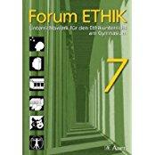 Forum Ethik / Schülerbuch 7. Klasse Unterrichtswerk für den Ethikunterricht am Gymnasium in Bayern - Frey, Angelika, Gertrud Häussler und Jutta Kieler-Winter