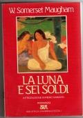 La luna e sei soldi - letteratura inglese narrativa romanzo Paul Gauguin Tahiti PRIMA EDIZIONE BUR