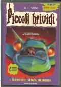 I terrestri senza memoria - Piccoli brividi 86 libri horror ragazzi super serie 2000 PRIMA EDIZIONE