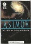 Cronache della Galassia - libro romanzo fantascienza Oscar VENTOTTESIMA RISTAMPA