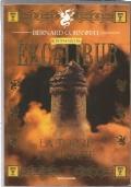 La torre in fiamme - Il romanzo di Excalibur libro storico Re Artù PRIMA EDIZIONE