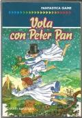 Fantastica game Vola con Peter Pan - Librogame libri fantasy ragazzi PRIMA EDIZIONE