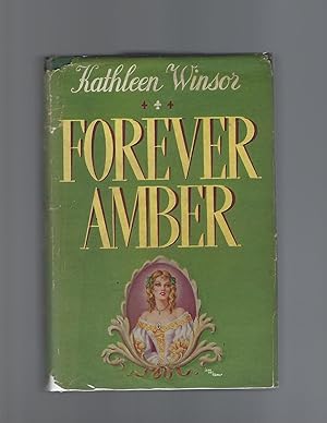 Forever Amber by Kathleen Winsor Forever Amber by Kathleen Winsor