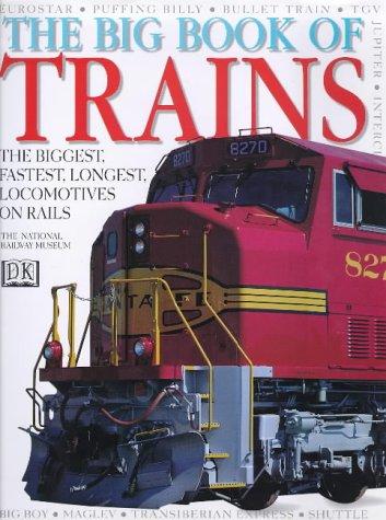 Big Book of Trains, The by Christine Heap 9780751358506 - Christine Heap