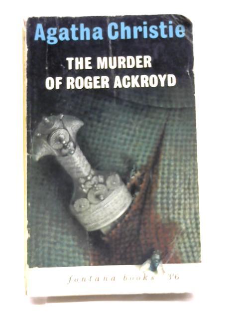 the murder of the roger ackroyd the murder of the roger ackroyd