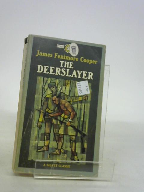 The Deerslayer - Cooper, J F
