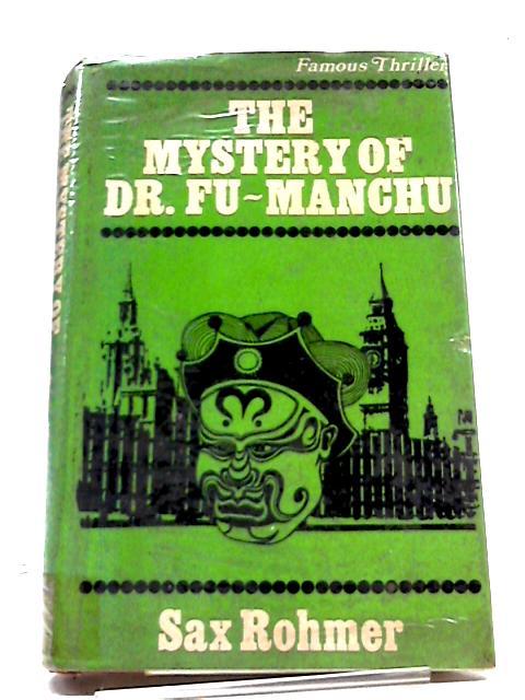 Mystery of Dr. Fu-Manchu - Sax Rohmer