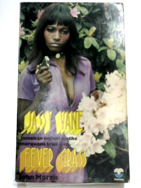 Jassy Vane Fever Grass