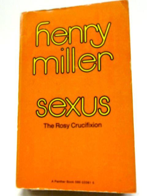 Sexus: The Rosy Crucifiction