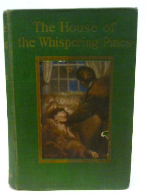 The House of the Whispering Pines