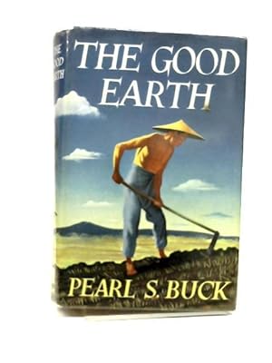 a review of pearl s bucks the good earth In the book the good earth by pearl s buck, the fall of the house of hwang and the rise of the wang family was shown the story completed a circle of life, with wang being the center of the. a review of pearl s bucks the good earth In the book the good earth by pearl s buck, the fall of the house of hwang and the rise of the wang family was shown the story completed a circle of life, with wang being the center of the.