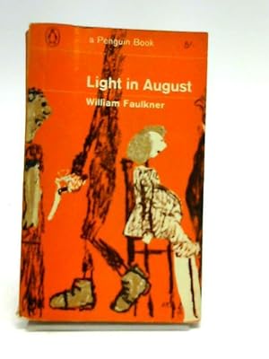 an analysis of the novel light in august by william faulkner an analysis of the novel light in august by william faulkner