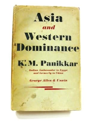 Image result for k m panikkar asia and western dominance