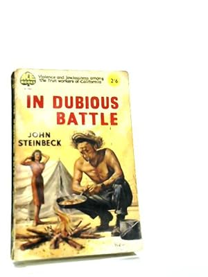 an analysis of in dubious battle by john steinbeck an analysis of in dubious battle by john steinbeck