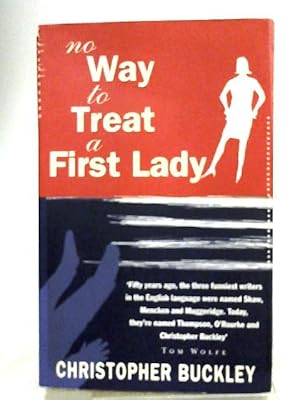 No Way to Treat A First Lady