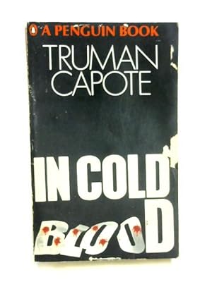 essay on in cold blood by truman capote Truman capote's in cold blood is an example of how a community reacts in lydia kim's analysis, titled critical essay on ‘in cold blood,’” she argues that. essay on in cold blood by truman capote Truman capote's in cold blood is an example of how a community reacts in lydia kim's analysis, titled critical essay on ‘in cold blood,’” she argues that.