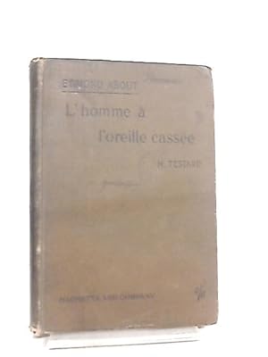 L Homme a L Oreille Cassee by About - AbeBooks L Homme a L Oreille Cassee by About - AbeBooks