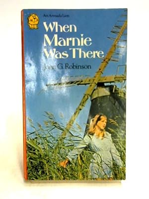 When Marnie Was There by Joan G. Robinson When Marnie Was There by Joan G. Robinson