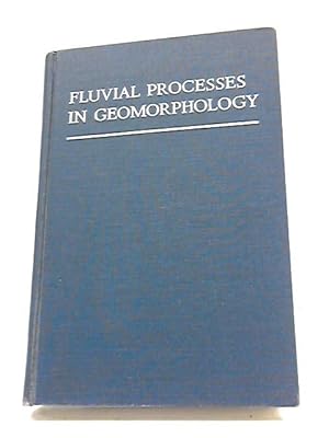 Fluvial Processes in Geomorphology