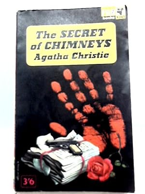 The Secret of Chimneys by Agatha Christie The Secret of Chimneys by Agatha Christie