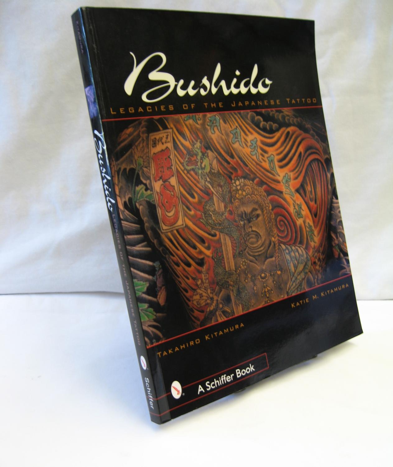 bushido legacies of the japanese tattoo