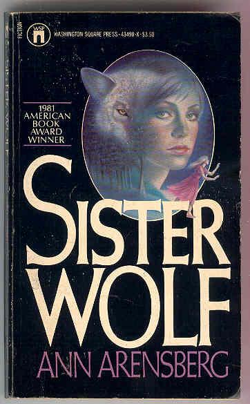 SISTER WOLF - Ann Arensberg