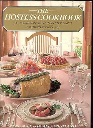 THE HOSTESS COOKBOOK a Complete Guide to Perfect Entertaining