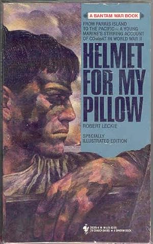 HELMET FOR MY PILLOW , a Bantam War Book