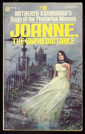 JOANNE , the Unpredictable #8 Saga of the Phenwick Women