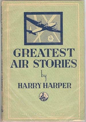 GREATEST AIR STORIES