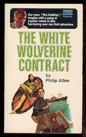 THE WHITE WOLVERINE CONTRACT , Joe Gall Adventure