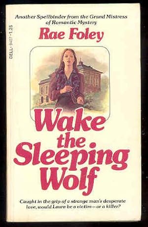 Wake the Sleeping Wolf (Don't Kill My Love )