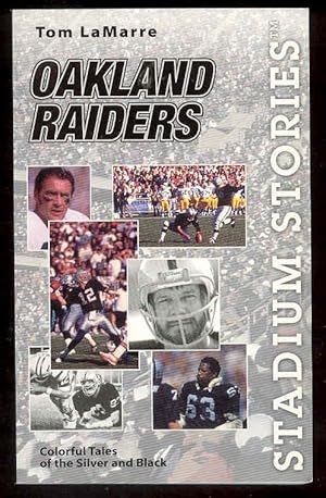 OAKLAND RAIDERS Stadium Stories