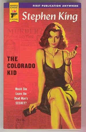 THE COLORADO KID , a Hard Case Crime Novel