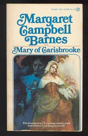 Mary of Carisbrooke, the Glowing Story of a Young Country Maid and Charles I