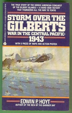 Storm Over the GILBERTS War in the Central Pacific : 1943