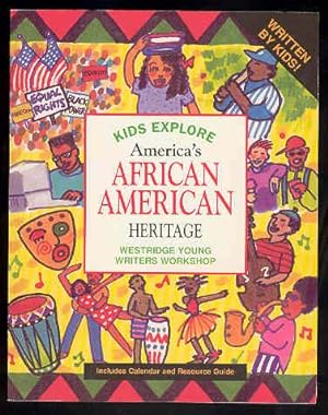 Kids Explore America's AFRICAN AMERICAN Heritage , Written By kids!