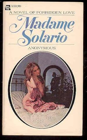 Madame Solario , a Novel of Forbidden Love