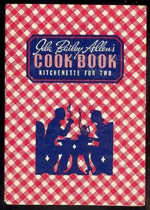Ida Bailey Allen's Kitchenette for Two Cook Book