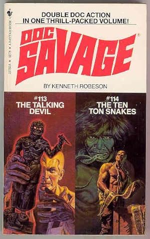 #113 the Talking Devil / #114 The Ten Ton Snakes DOC SAVAGE Double Feature !