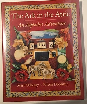 The Ark in the Attic An Alphabet Adventure